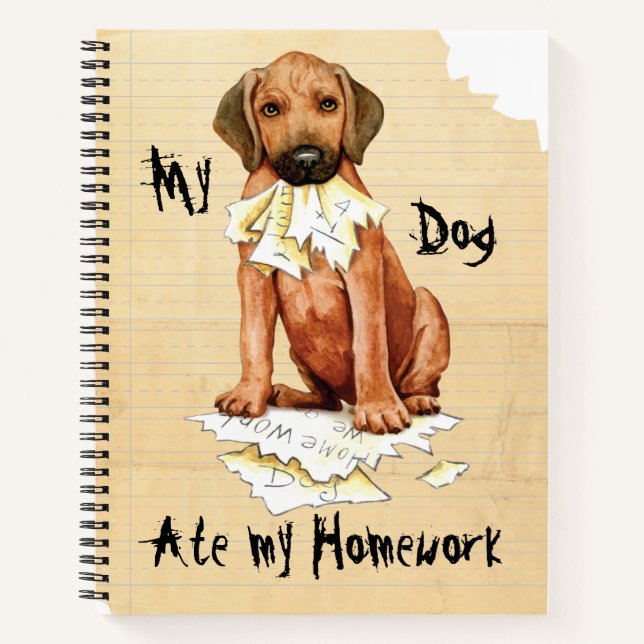 My Rhodesian Ridgeback Ate My Homework Notebook (Front)