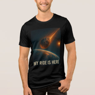 My Ride Is Here – Apocalyptic Arrival Tee