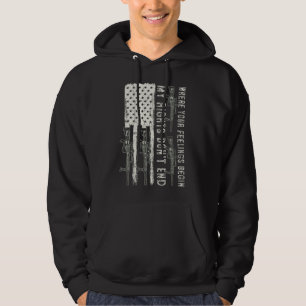 My Rights Don't End Where Your Feelings Begin USA Hoodie