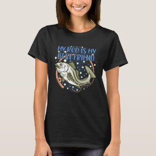 My Rod Is My Best Friend Introvert Fishing Antisoc T-Shirt