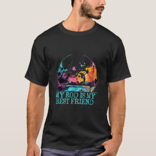 My Rod Is My Best Friend Introvert Fishing Antisoc T-Shirt