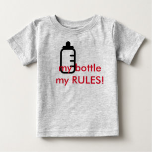 my rules body bebe baby T-Shirt