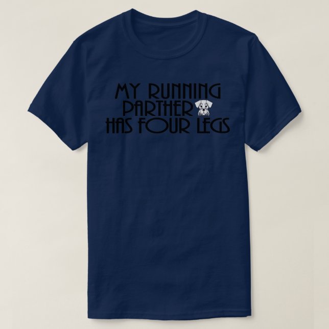 My running parther has Four legs 3 T-Shirt (Design Front)