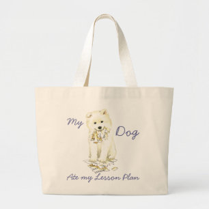 My Samoyed Ate my Lesson Plan Large Tote Bag