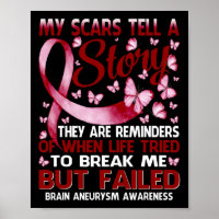 My Scars Tell A Story Brain Aneurysm Awareness But