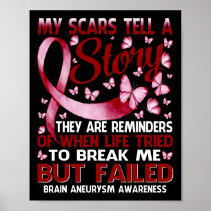 My Scars Tell A Story Brain Aneurysm Awareness But Poster