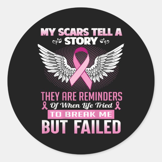 My Scars Tell A Story - Breast Cancer Awareness Classic Round Sticker (Front)