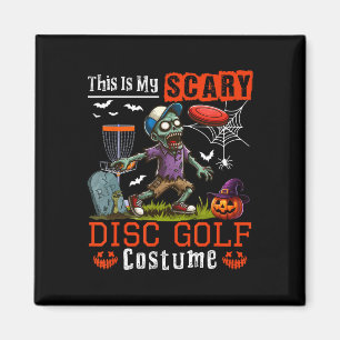 My Scary Disc Golf Costume Horror Halloween Player Magnet