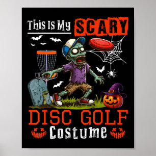 My Scary Disc Golf Costume Horror Halloween Player Poster