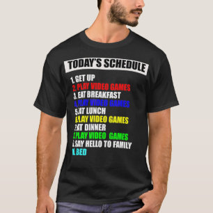 My Schedule Perfect Day Video Games Tee Funny Game