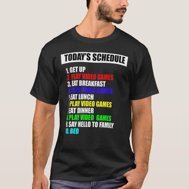 My Schedule Perfect Day Video Games Tee  Gamer (Front)