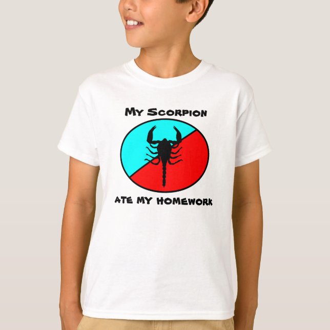 My Scorpion ate my homework T-Shirt (Front)
