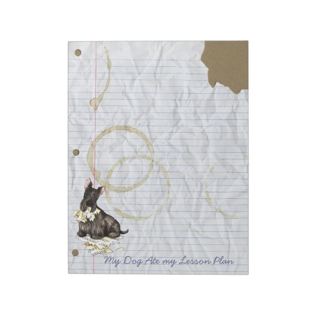 My Scottie Ate my Lesson Plan Notepad (Rotated)