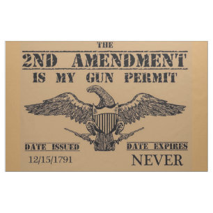 MY SECOND AMENDMENT GUN PERMIT FABRIC