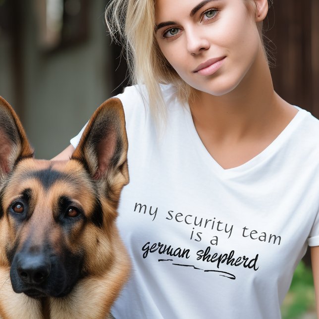 My Security Team Is A German Shepherd Custom T-Shirt (Creator Uploaded)