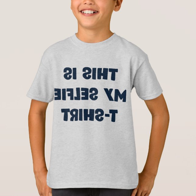 My Selfie T-Shirt (Front)