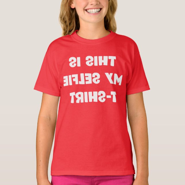 My Selfie T-Shirt (Front)