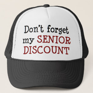 my senior discount trucker hat