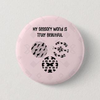 My Sensory World Truly Beautiful Neurodivergent 6 Cm Round Badge