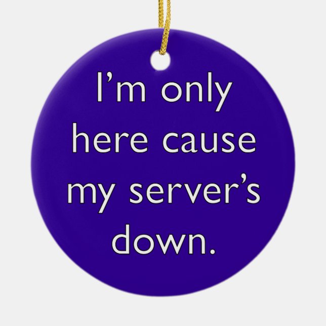 My server's down! ceramic tree decoration (Front)