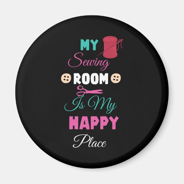 My sewing room is my happy place magnet (Front)