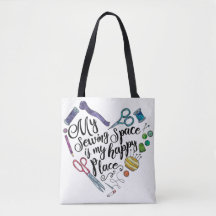 My Sewing Space is My Happy Place Tote Bag