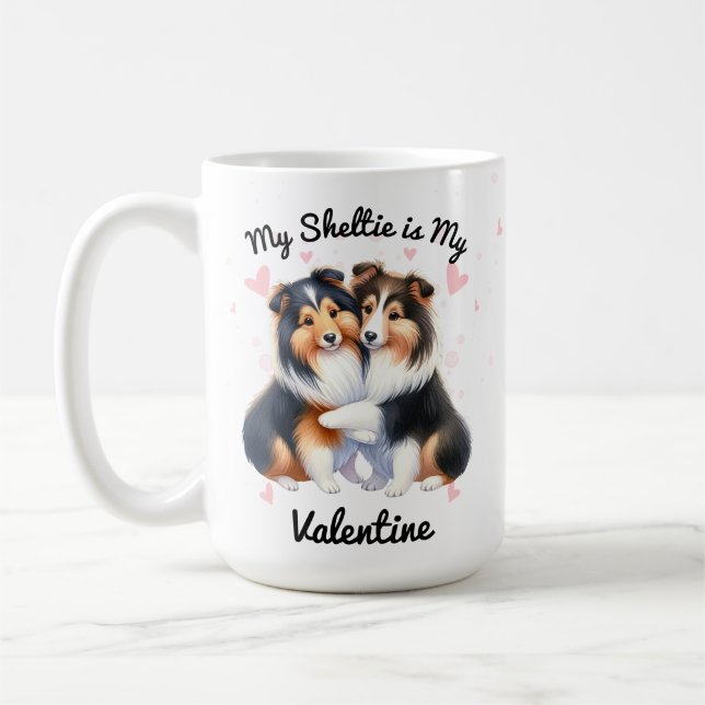My Sheltie is My Valentine Coffee Mug (Left)