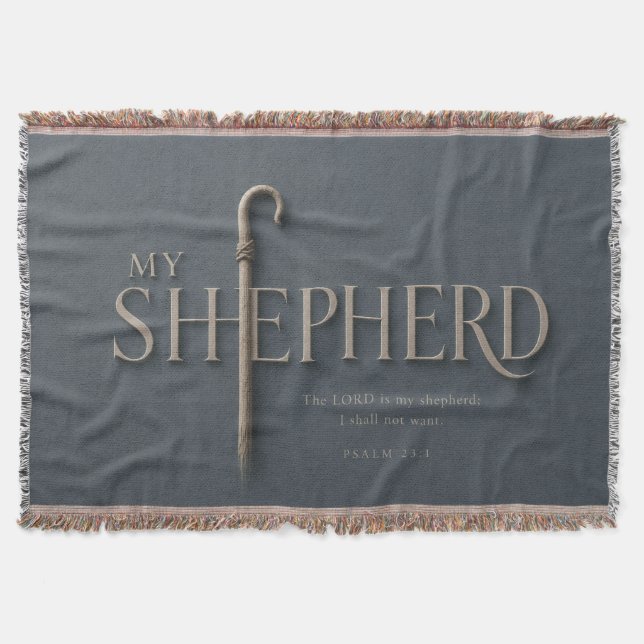 MY SHEPHERD | Psalm 23:1 Christian Throw Blanket (Front)