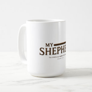 MY SHEPHERD Psalm 23:1 Scripture Coffee Mug