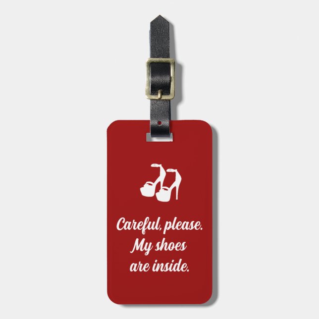 My Shoes are Inside! Luggage Tag (Front Vertical)