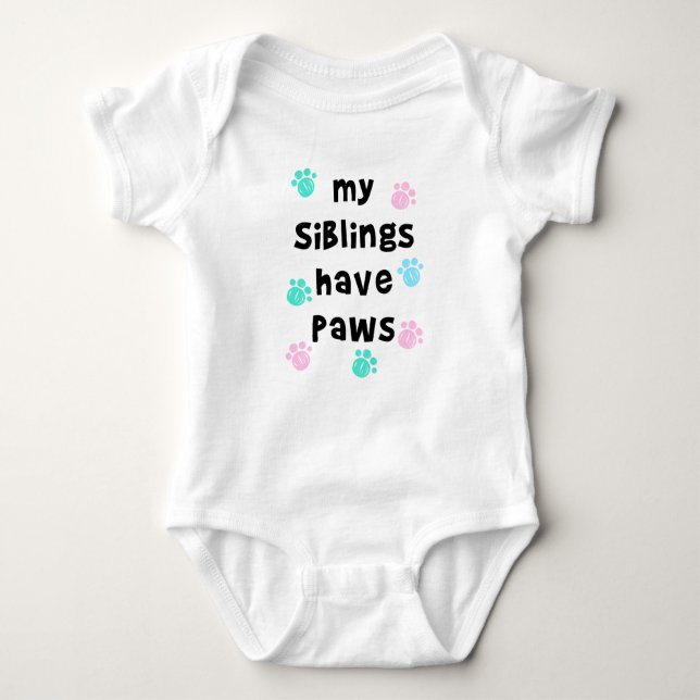 My siblings have paws baby bodysuit (Front)