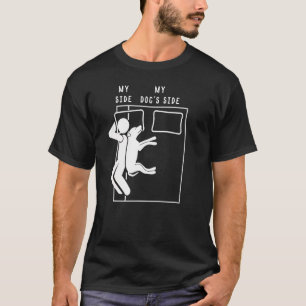 My Side My Dog's Side Of The Bed Dog T-Shirt