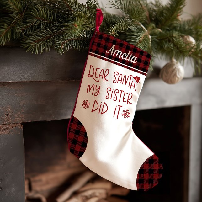 My Sister Did It Cute Funny Letter To Santa Small Christmas Stocking (Creator Uploaded)