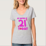 My sister is 21 today aesthethic 21st birthday T-Shirt<br><div class="desc">My sister is 21 today aesthethic 21st birthday turning 21 Gift. Perfect gift for your dad,  mum,  papa,  men,  women,  friend and family members on Thanksgiving Day,  Christmas Day,  Mothers Day,  Fathers Day,  4th of July,  1776 Independent day,  Veterans Day,  Halloween Day,  Patrick's Day</div>