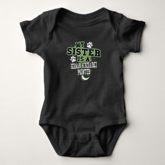 My Sister Is A German Wirehaired Pointer Funny Baby Bodysuit