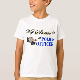 My sister is a police officer T-Shirt