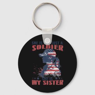 My Sister Is A Soldier Military 4th Of July Patrio Key Ring