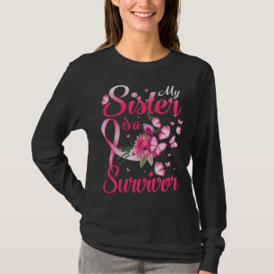My Sister Is A Survivor Breast Cancer Awareness T-Shirt