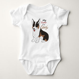 My sister is a Tricolor Corgi Baby Bodysuit