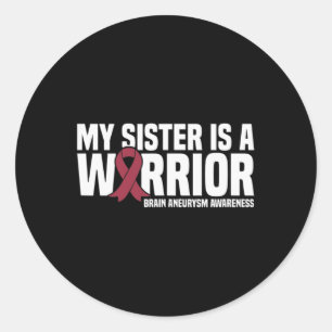 My Sister is a Warrior Brain Aneurysm Awareness Classic Round Sticker