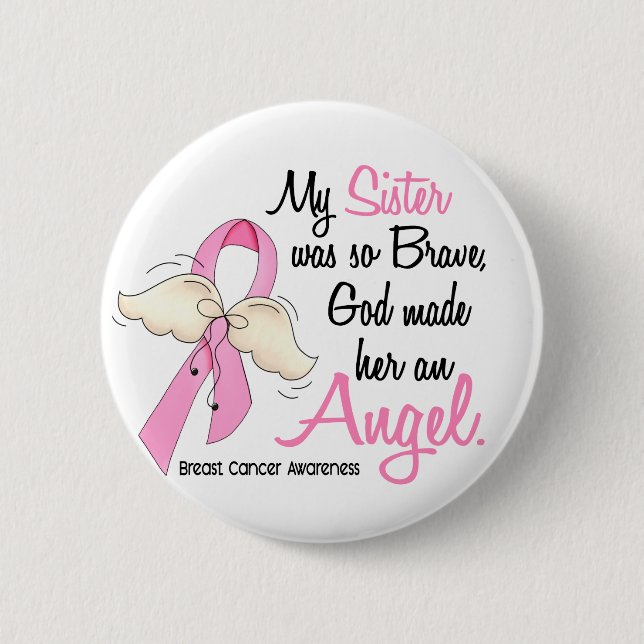 My Sister Is An Angel 2 Breast Cancer 6 Cm Round Badge (Front)