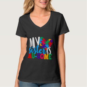 My Sister Is Au Some Autism Awareness T-Shirt