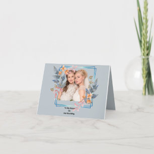 My Sister is getting married Card