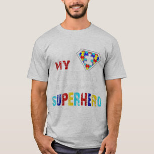 My Sister Is My Favourite Superhero Autism Gift 8  T-Shirt
