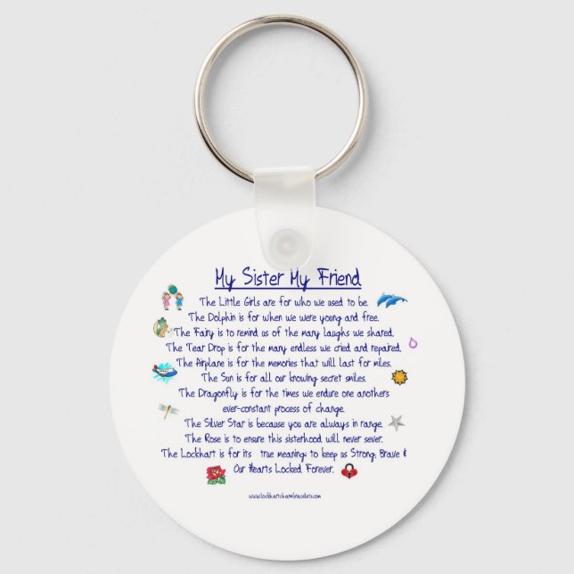 MY SISTER My Friend poem with graphics Key Ring (Front)