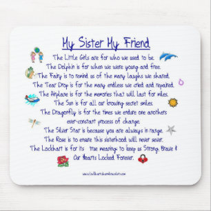 MY SISTER My Friend poem with graphics Mouse Pad