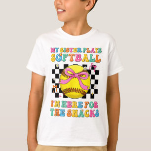 My Sister Plays Softll I'm Here For The Snacks Kid T-Shirt