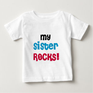 My Sister Rocks Baby T-Shirt