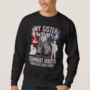 My Sister Wears Combat Boots Sweatshirt