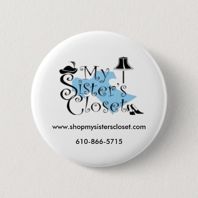 My Sister's Closet 6 Cm Round Badge (Front)